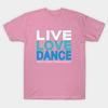 Футболка женская Live Love Dance Wcs Addict Harajuku Print Kawaii футболка летняя женская футболка с коротким рукавом топ футболка