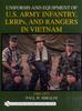 Книга Uniforms and Equipment of U.S Army Infantry, LRRPs, and Rangers In Vietnam 1965-1971