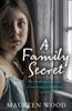 Книга A Family Secret : My Shocking True Story of Surviving a Childhood In Hell