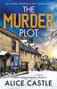 Книга The Murder Plot : An Utterly Gripping Cozy Crime Novel : 4