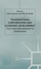 The Transnational Corporations and Economic Development : From Internationalisation To Globalisation Book