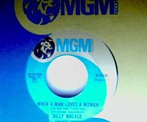 7inch Record BILLY WALKER When A Man Loves A Woman The Way T K14134 MGM 1970 US CountryFolk Used