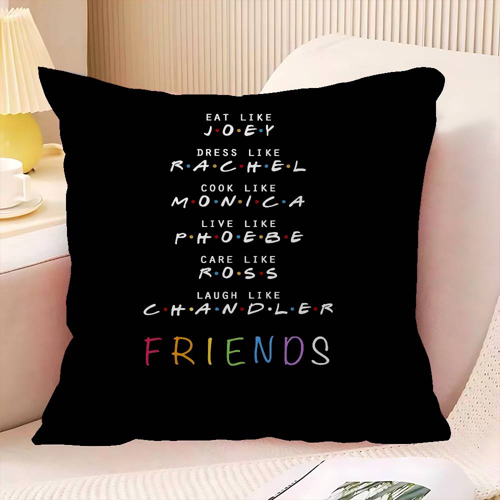 Sitcom TV Friends Pillow Gift Home Office Decoration Bedroom Sofa Car Cushion Cover case x