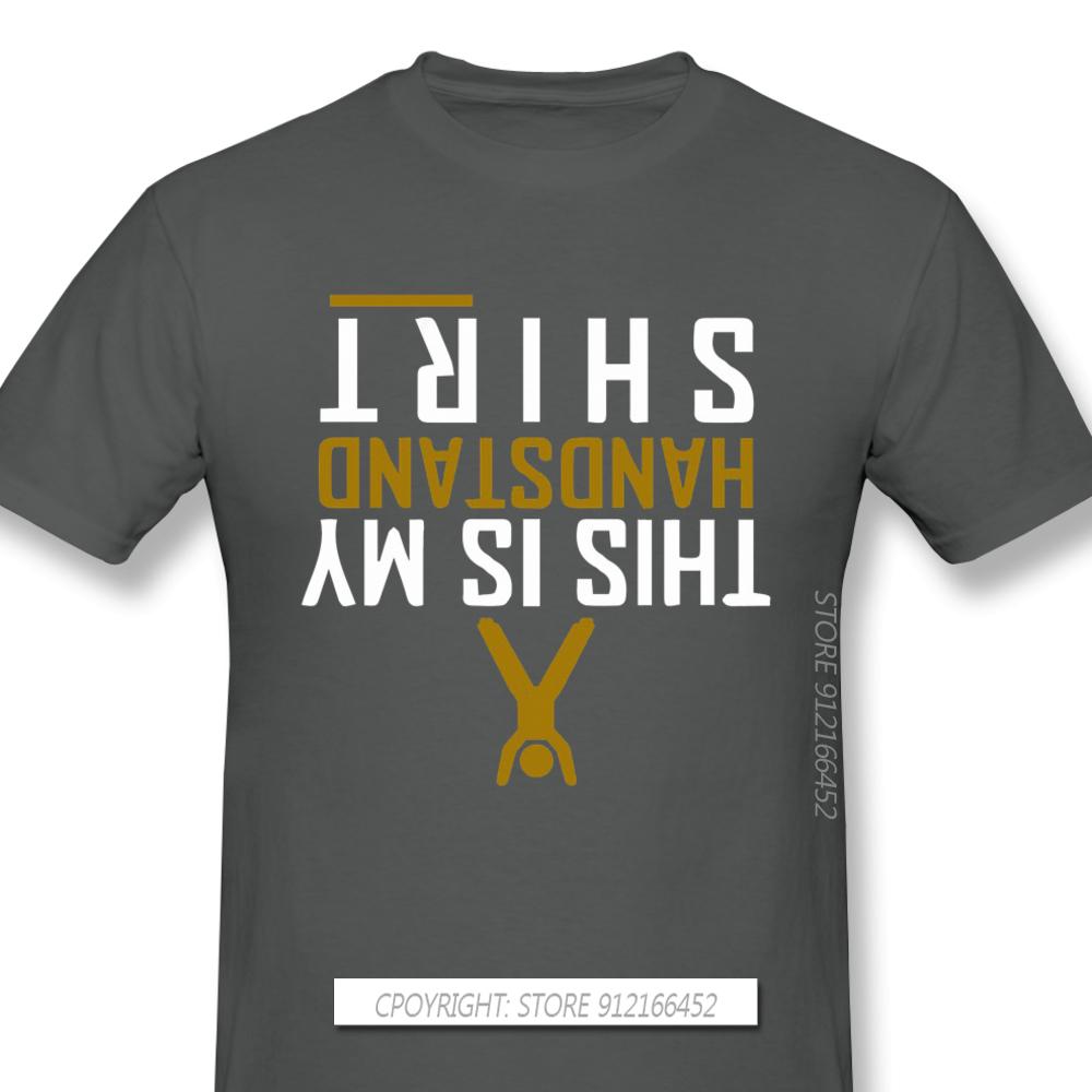 My Handstand Shirt Anime Clothes Funny Design Bodybuildin Pumpin Muscle Trainin Slim Fit 100 Cotton Unisex Tshirt