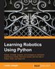 Книга Learning Robotics Using Python
