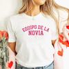 Spanish Team Bride T-Shirt Bachelorette Blouses Bridal Wedding Party Tops Girls Nights Single Farewell Tees Fashion Graphic Tees