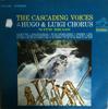 Виниловая пластинка HUGO & LUIGI CHORUS - The Cascading Voices Of The Hugo & LSP2789 RCA Victor 1964 США Джаз Б/у