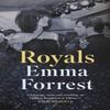 Royals by Emma Forrest Paperback Book 9781408895221