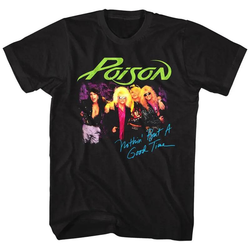 Poison Nothin But a Good Time Unisex T-Shirt Rock Band Album Cover Art Tour Merch