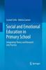 Книга Social and Emotional Education In Primary School : Integrating Theory and Research Into Practice