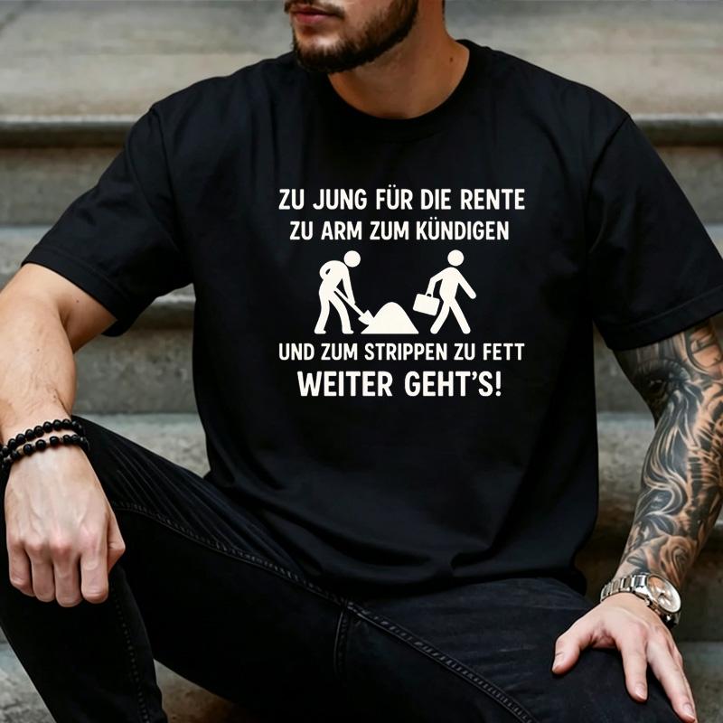 Zu Jung Fr Die Rente Lustiger Arbeiter Silhouette Graphic T Shirt Unisex Unisex Unisex GerUnisex Humor Casual Gift Tee