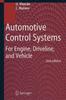 The Automotive Control Systems : For Engine, Driveline, and Vehicle Book