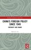 Книга China's Foreign Policy Since 1949 : Continuity and Change