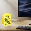 Prank Desk Caution Sign Heavy Duty Plastic Desktop Warning Sign Home Office