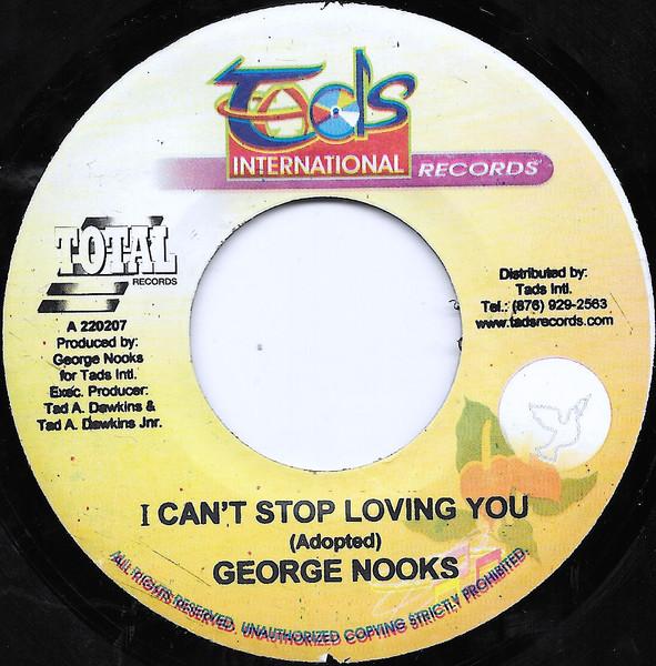 7-дюймовая пластинка GEORGE NOOKS I Cant Stop Loving You NONE 2007 Ямайка Регги Ска Даб Б/у