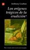 Книга Origenes Tragicos De La Erudicion