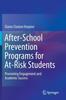 Книга After-School Prevention Programs for At-Risk Students : Promoting Engagement and Academic Success
