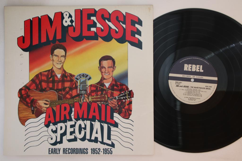 LP Record JIM & JESSE - Air Mail Special - Early Recordings SL8497 REBEL RECORDS O 1985 Canada Country Used