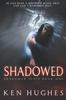 Книга Shadowed
