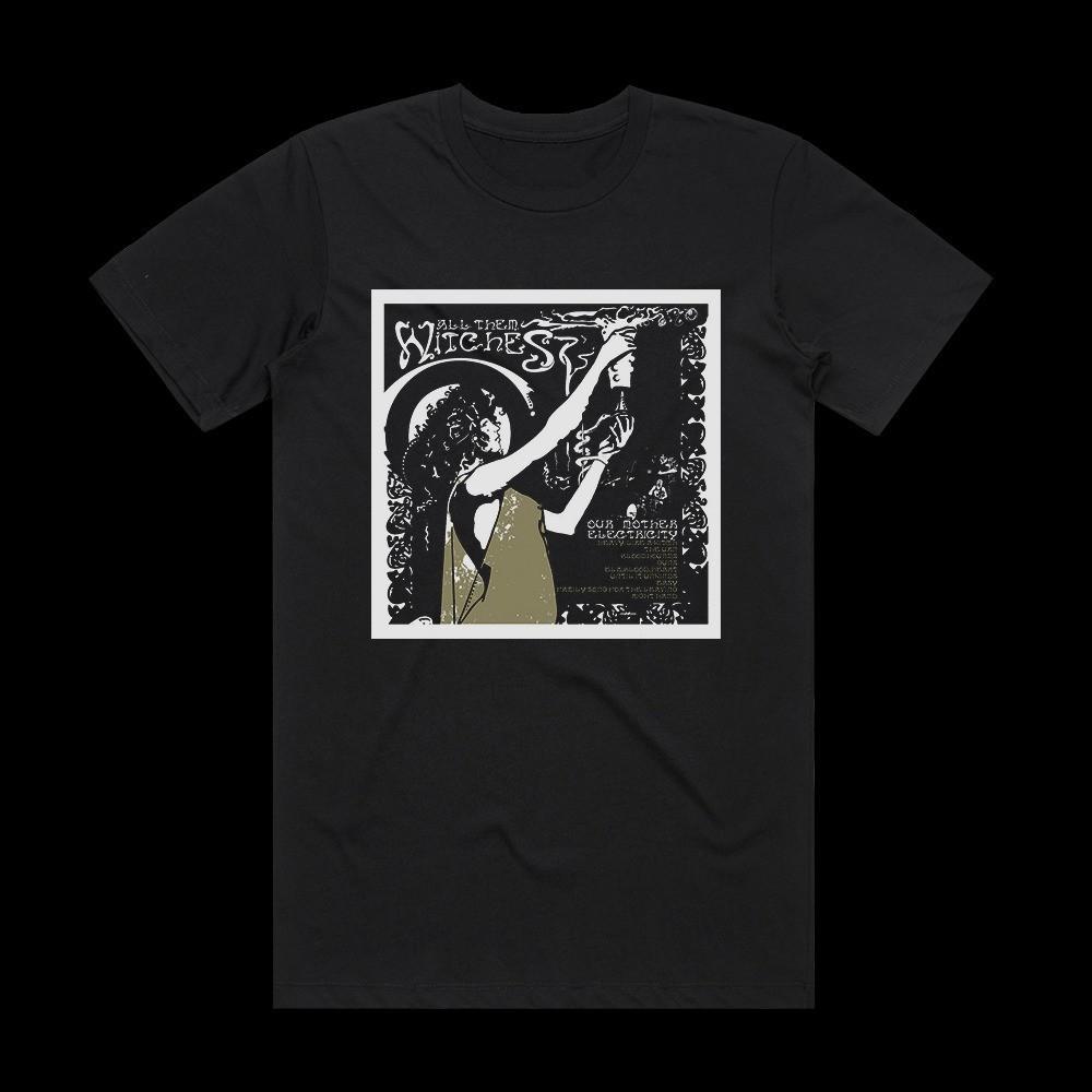 All Them Witches Our Mother Electricity Album Cover T-Shirt Black PP2187