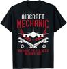 Aircraft Mechanic Because Pilots Need Heroes Funny Men Women T-Shirt Graphic T Shirts Men Clothing Tops Camiseta Hombre
