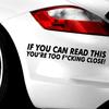 Funny Cool If You Can Read This Car Decal Sticker Truck SUV Decal Decoration