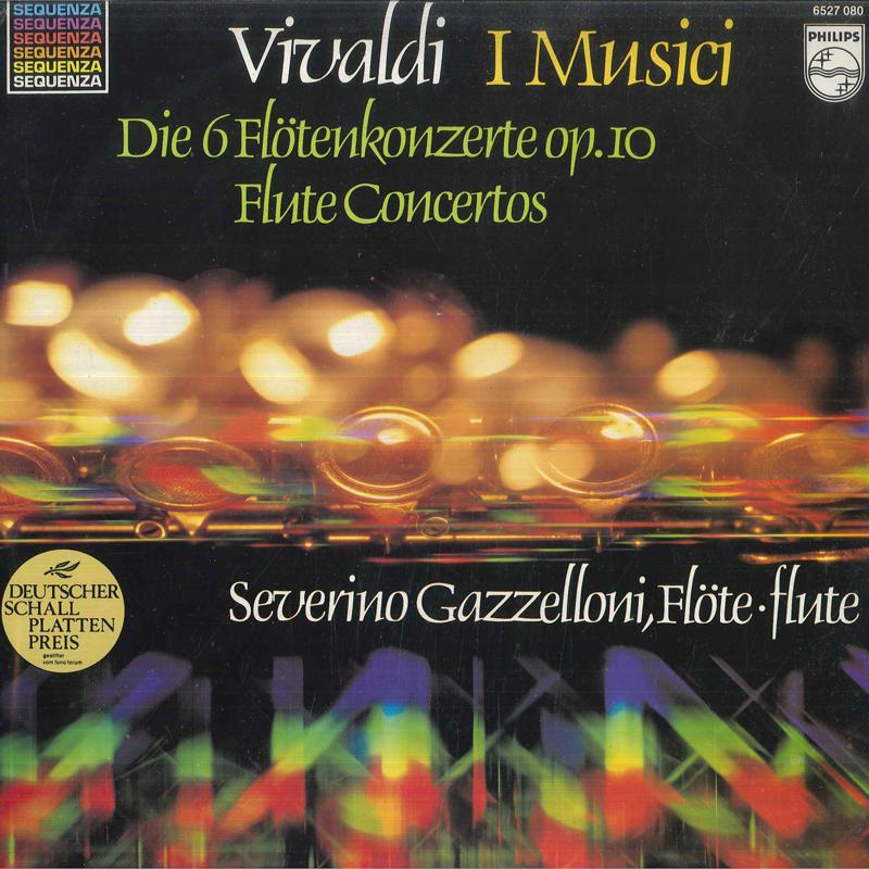 Виниловая пластинка SEVERINO GAZZELLONI I MUSICI Вивальди Концерты Op10 Для флейты St 6527080 PHILIPS 1980 Нидерланды Классика Б/у