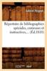 Книга Repertoire De Bibliographies Speciales, Curieuses Et Instructives (Ed.1810)
