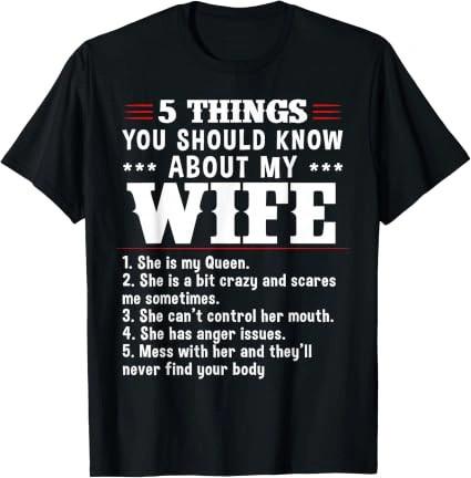 5 Things You Should Know About My Wife Shirt