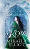 Книга Snow 1 Black Ice Trilogy by Mikayla R Elliot - Paperback