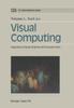 Книга Visual Computing : Integrating Computer Graphics with Computer Vision