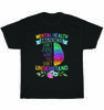 Don't Judge What You Don't Understand Mental Health Awareness Support T-Shirt