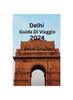 Книга Delhi Guida Di Viaggio 2024