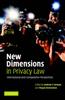 Книга New Dimensions In Privacy Law : International and Comparative Perspectives