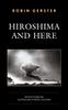 Книга Hiroshima and Here : Reflections On Australian Atomic Culture
