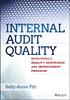 The Internal Audit Quality : Developing a Quality Assurance and Improvement Program Book