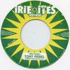 7inch Record TONY REBEL - Why People II7011 Irie Ites 2005 France Reggae, Ska & Dub Used