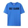 Cult Classic Vintage Saying Awesome Apparel Musician Fashionable Top T-Shirt Brand Custom Cotton Male Luxury Designer T-Shirts