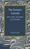 Книга The Farmer's Animals : How They Are Bred and Reared