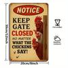 "Keep Gate Closed" Humorous Metal Sign, 8x12 Inch Farm Decor.