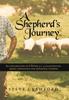 Книга A Shepherd's Journey : An Explortion of I Peter 5:1-4 Illustrating Moral Principles and Missional Purpose