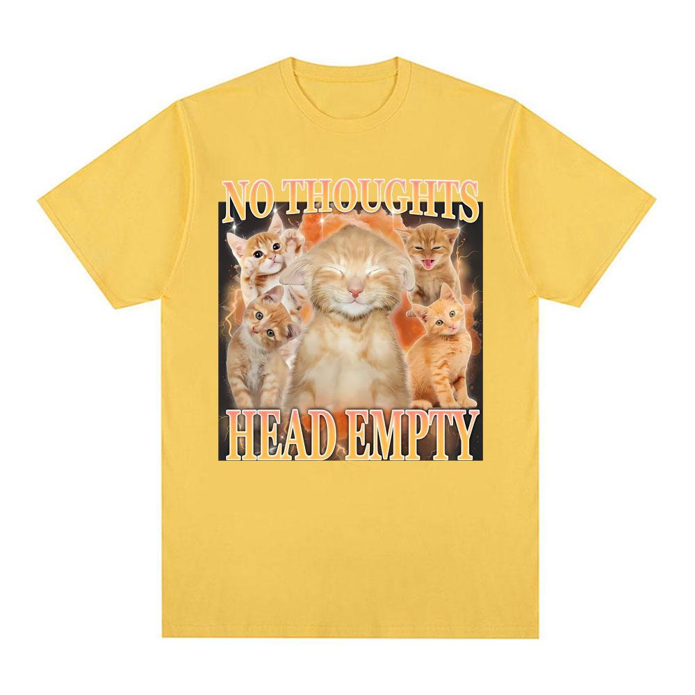No Thoughts Head Empty Funny Cat Meme Graphic Tshirts Unisexs Clothing Fashion Retro T Shirts Oversized Casual T Shirt Streetwear