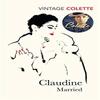 Claudine Married by Colette Paperback Book 9780099422495