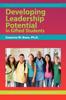 Книга Developing Leadership Potential In Gifted Students : The Practical Strategies Series In Gifted Education