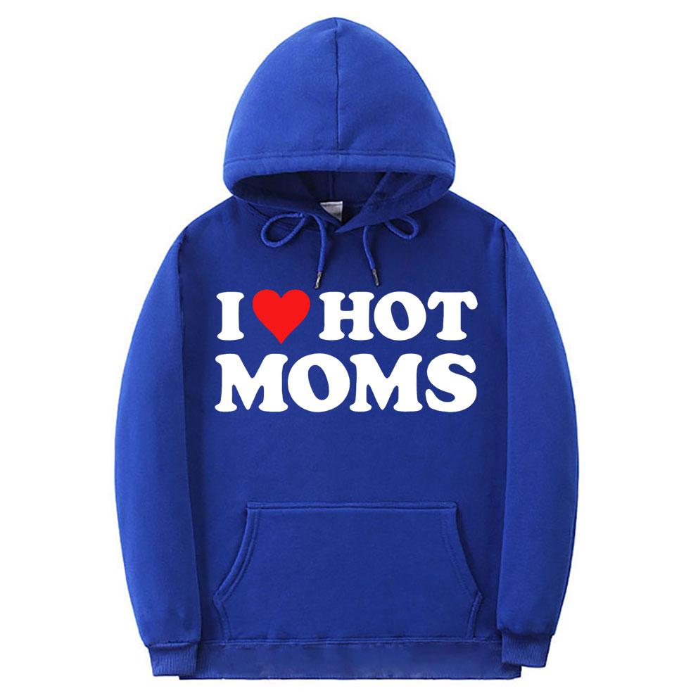 Толстовка с принтом I Love Hot Moms, уличная одежда, забавные толстовки с красным сердцем Love Moms, унисекс, женская мода, повседневная толстовка унисекс, черная одежда