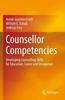 Книга Counsellor Competencies : Developing Counselling Skills for Education, Career and Occupation