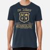 Dr. Jones' Archaeology  S To 5XL Made In the AU/USA T-Shirt