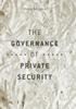 Книга The Governance of Private Security