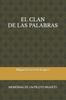 Книга El Clan De Las Palabras : Memorias De Un Piloto Muerto
