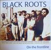 LP Record BLACK ROOTS - On The Frontline EDLP003 Makasound, Educ 2005 France Reggae, Ska & Dub Used